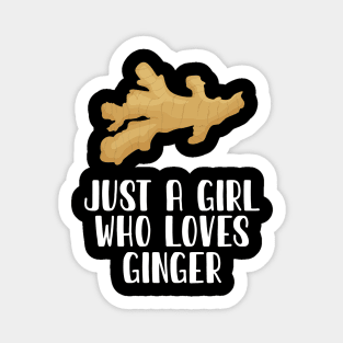 Just A Girl Who Loves Ginger Sticker